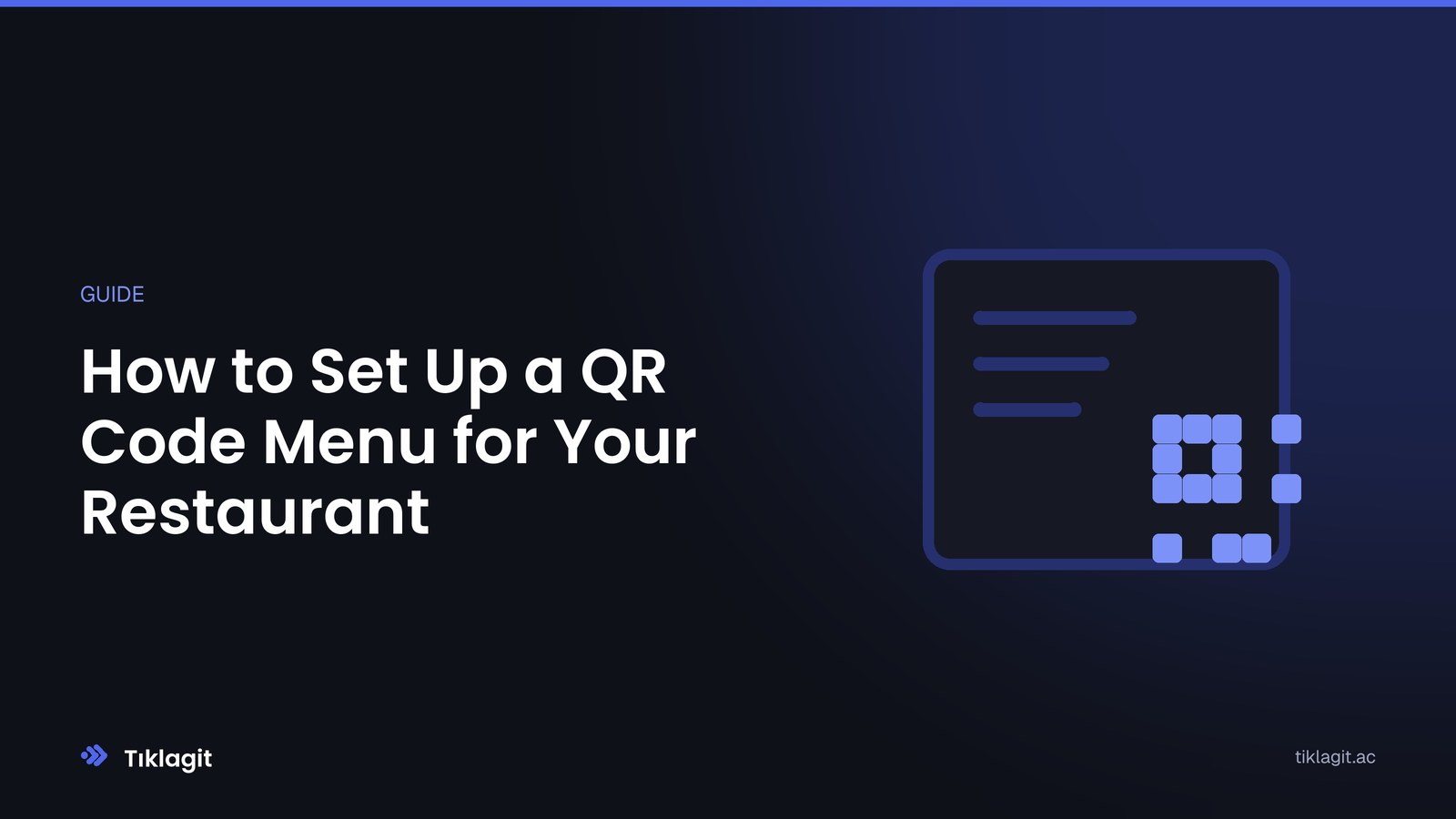 How to Set Up a QR Code Menu for Your Restaurant